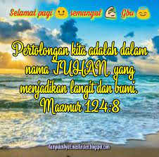 Check spelling or type a new query. Kumpulan Ayat Emas Kristen Gambar Selamat Pagi Ayat Alkitab Motivasi Semangat Mazmur 124 8