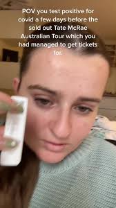 Tate McRae Sydney Tour Tickets and COVID-19 Positive Test Experience