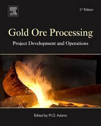 Gold Ore Processing Volume 15 2nd Edition