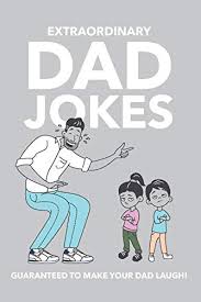 Of course, you can always text these funny jokes to the friends you've already made. Amazon Com Extraordinary Dad Jokes Guaranteed To Make Your Dad Laugh Ebook Worden Andrew Kindle Store