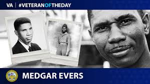 VeteranOfTheDay Army Veteran Medgar Evers