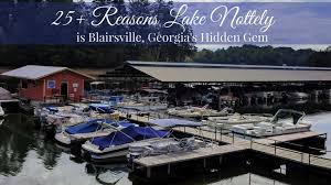 Opens in a new window. 25 Reasons Why Lake Nottely Is Blairsville S Hidden Gem