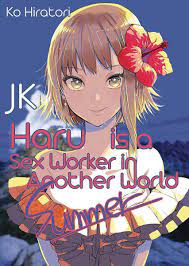 JK Haru Sex Worker Another World Summer, Ko Hiratori | 9781718351110 |  Boeken | bol.com