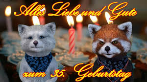 Alles Liebe Gute Zum 35 Geburtstag Happy Birthday To You Facerig Youtube Video Gruss Youtube