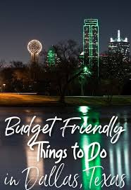 Budget Friendly Things To Do In Dallas Texas Dallas Things To Do Visit Texas Things To Do