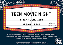 Teen Movie Night, Rising 7-12 Graders