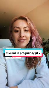 Thyroid and Pregnancy: Prenatal Nutrition Tips