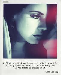 But i didn't really mind it because i knew that it takes getting everything you ever wanted and then losing it to know what true freedom is. Lana Del Rey Quotes Lana Del Rey Quotes Lana Del Rey Lana Del Rey Lyrics