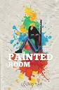 The Painted Room by Lounis Tiar | Goodreads