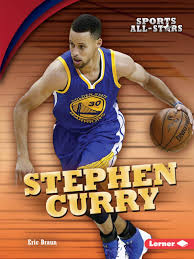 Many players and analysts have called him the greatest shooter in nba history. Stephen Curry Sports All Stars Lerner Tm Sports Braun Eric 9781512431230 Amazon Com Books