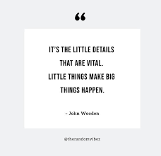 The 40 best quotes of all time from the world of sports, including quotes about winning, funny sports quotes, and inspirational quotes. 70 Attention To Detail Quotes And Sayings To Inspire You