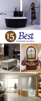 A great design shows the world what you stand for, tells a story and makes people remember your brand. 15 Creative Bathtub Ideas And Designs You Should Try Interiorsherpa