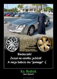 Their vision was guided by the mantra: Ks Rydzyk Demotywatory Pl