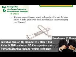 2 silabus basa jawa kelas 8. Jawaban Esai Uji Kompetensi Bab 6 Ipa Kelas 9 Smp Halaman 49 Kemagnetan Dan Pemanfaatannya Youtube