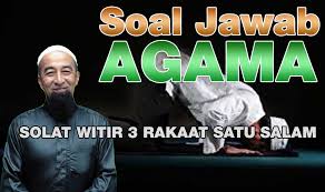 Apakah hukum solat witir 3 rakaat dengan 1 salam? Solat Witir 3 Rakaat Satu Salam Media Islam