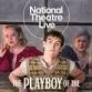 National Theatre Live: ive: The Playboy of the event image