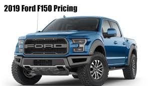Are reviews modified or monitored before being published? 2019 Ford F150 Here Are All The Prices They Go Up By At Least 450 News The Fast Lane Truck