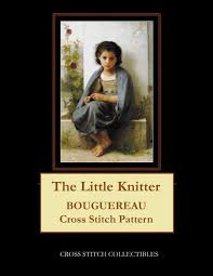 There are 478 the little knitter for sale on etsy, and they cost $13.48 on average. The Little Knitter Bouguereau Cross Stitch Pattern Collectibles Cross Stitch George Kathleen 9781091498709 Amazon Com Books