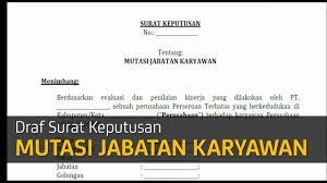 Surat keputusan mutasi ini mulai efektif pada tanggal 14 juni 2016. Surat Keputusan Mutasi Jabatan Karyawan Youtube