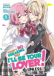 There's No Freaking Way I'll be Your Lover! Unless... (Light Novel) Vol. 1  eBook by Teren Mikami - EPUB Book | Rakuten Kobo 9798888436080