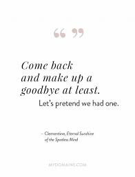 Pin By Oceanpjm On Quotes Corner Romantic Movie Quotes Eternal Sunshine Sunshine Quotes