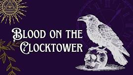 June Blood on the Clock Tower