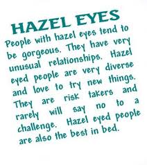 People With Hazel Eyes Meaning Eye Quotes Hazel Eyes Quotes Green Eye Quotes