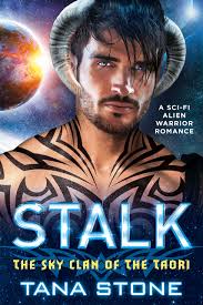 Stalk (The Sky Clan of the Taori, #2) by Tana Stone
