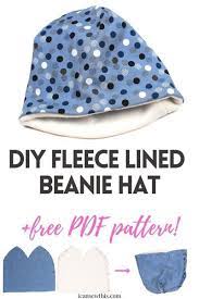 How To Make A Fleece Lined Beanie Hat Free Pdf Pattern I Can Sew This Hat Patterns To Sew Sewing Fleece Fleece Hat Pattern