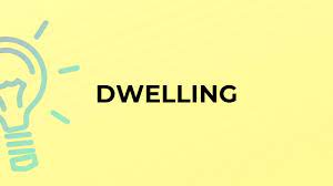 What Is The Meaning Of The Word Dwelling Youtube