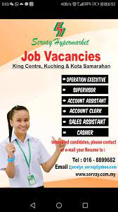 Ronnie optics emart tabuan jaya. Job Vacancy At Servay Hypermarket King Centre Servay Eg Mall Facebook