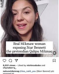 starr bennett the #qalipu #pretendian exposed by real #mikmaq woman