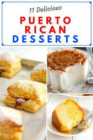 The Best Puerto Rican Desserts Everything From Guava Sweets To Summer Snacks To Traditional Christmas Re In 2020 Boricua Recipes Puerto Rican Dessert Recipe Desserts