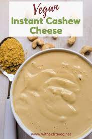 Instant Cashew Cheese Recipe Nutritional Yeast Recipes Cashew Cheese Vegan Cashew Cheese
