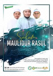 Tanggal 12 rabiulawal dalam bulan hijrah islam merupakan satu tarikh keramat dalam sejarah umat islam di seluruh dunia. Salam Maulidur Rasul 1440 H Berita Parti Islam Se Malaysia Pas