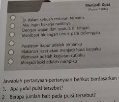 Check spelling or type a new query. 1 Puisi Menjadi Koki Terdiri Dari Berapa Bait 2 Berapa Jumlah Baris Pada Puisi Tersebut Bantu Brainly Co Id