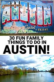30 Fun Family Things To Do In Austin Texas Find Out Our Favorite Family Activities And Outings I Austin Activities Things To Do In Austin Tx Austin With Kids