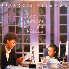 Du pont des supplices, tombent les actrices / et dans leurs yeux chromés maintenant que deviennent, que deviennent les valses de vienne? Francois Feldman Les Valses De Vienne 1989 Vinyl Discogs