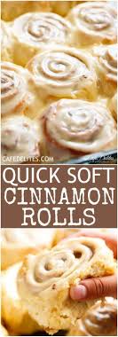 Quick Soft Cinnamon Rolls Cafe Delites Cinnamon Rolls Homemade Homemade Dough Baking Recipes