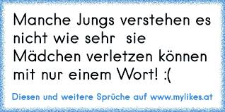 Manche Jungs Verstehen Es Nicht Wie Sehr Sie Madchen Verletzen Konnen Mit Nur Einem Wort