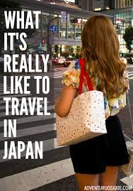 What S It Really Like To Travel Japan Japan Travel Japan Tokyo Travel
