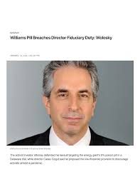 Williams Pill Breaches Director Fiduciary Duty: Wolosky