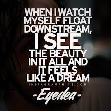 Information and translations of eyedea in the most comprehensive dictionary definitions resource on the web. Instagramphics I See The Beauty In It All Eyedea Quote