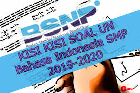 Bahasa indonesia adalah salah satu mata pelajaran bahasa yang wajib selalu ada dalam setiap ujian nasional baik untuk tingkat sd, smp dan sma. Kisi Kisi Soal Un Bahasa Indonesia Smp 2020 Info Pendidikan Terbaru