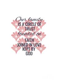 Это круг доверия лизы, ясно? Our Family Is A Circle Of Trust Faith Love God Gift Inspiration Quote Digital Art By Funny Gift Ideas