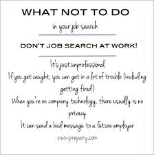 Job Searching At Work Why You Shouldn T Do It Job Search Job Search Tips Job Hunting Tips