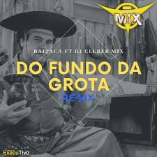 Dj Ze Roberto Cleber Mix Baitaca Do Fundo Da Grota Edit Remix 2020 Baitaca & grupo do fundo da grota. dj ze roberto cleber mix baitaca