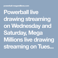 Powerball Live Drawing Streaming On Wednesday And Saturday Mega Millions Live Drawing Streaming On Tuesday And Friday Latest News And Powerball Lottery Live