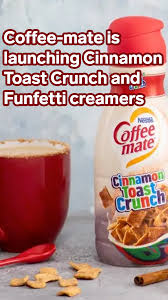 Coffee Mate Is Launching Cinnamon Toast Crunch And Funfetti Creamers Cinnamon Toast Cinnamon Toast Crunch Cinnamon Crunch