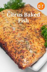 Citrus Baked Fish Recipe Fish Recipes Healthy How To Cook Fish Fish Recipes Baked